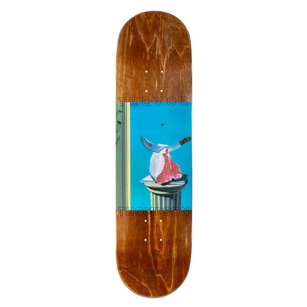 WKND Steak And Trinity Deck / Thompson / 8.25''