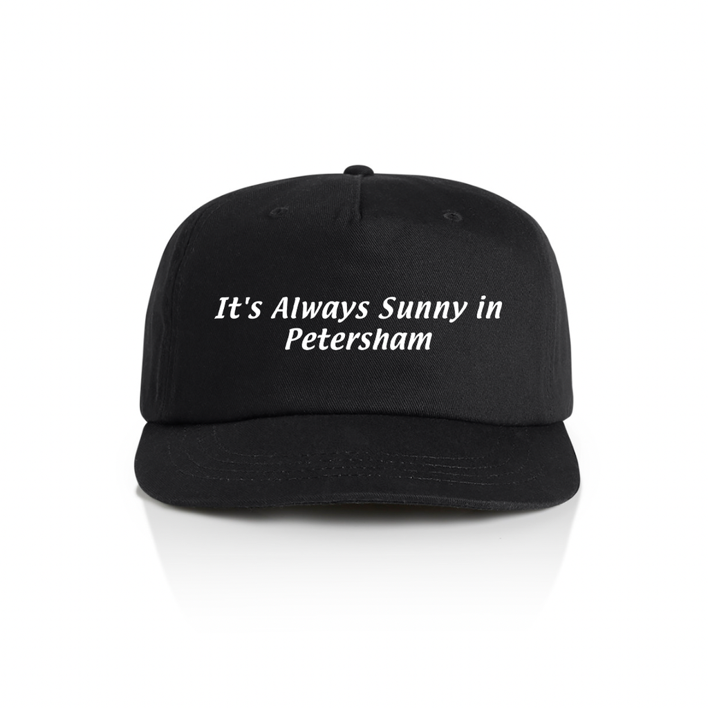 335 Its Always Sunny in Petersham Hat / Black