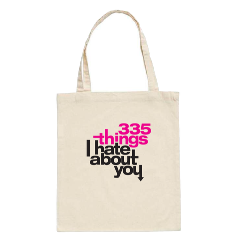 335 Things I hate Tote Bag / Natural