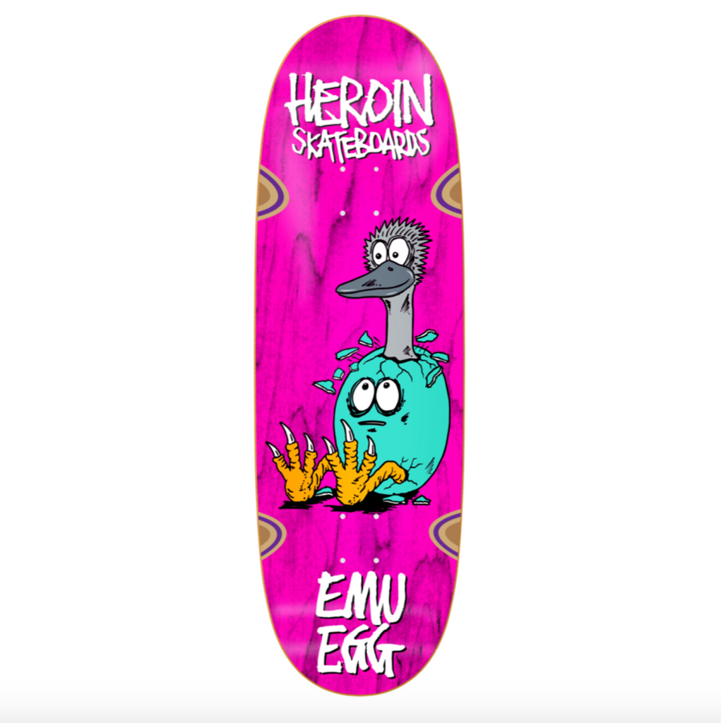 Heroin Emu Egg Deck / 10.0''